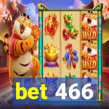 bet 466